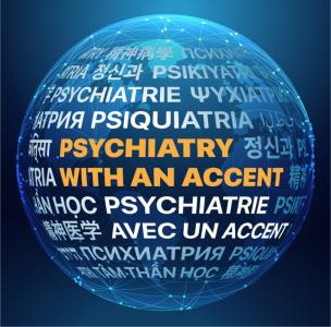 Psychiatry with an accent globe picture